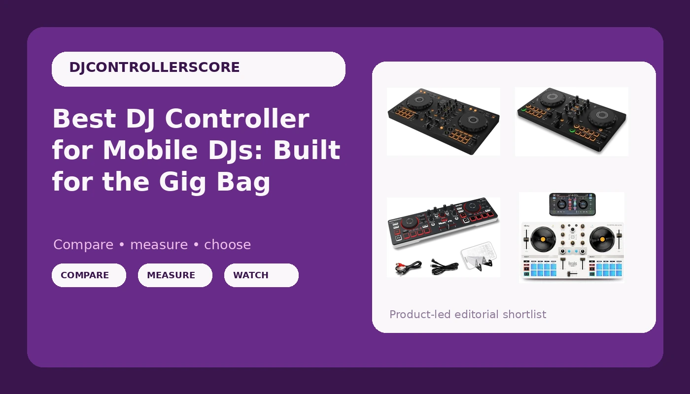 Best DJ Controller for Mobile DJs: Built for the Gig Bag - DJControllerScore review with measurements and honest opinion